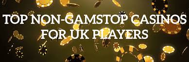 Exploring Casinos Not Registered on Gamstop -349453467