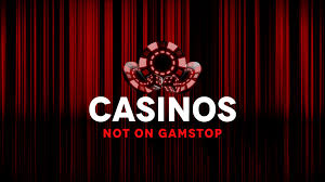 Exploring Casinos Not Registered with GamStop A Guide for Players