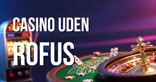 Bedste Online Casino Uden ROFUS